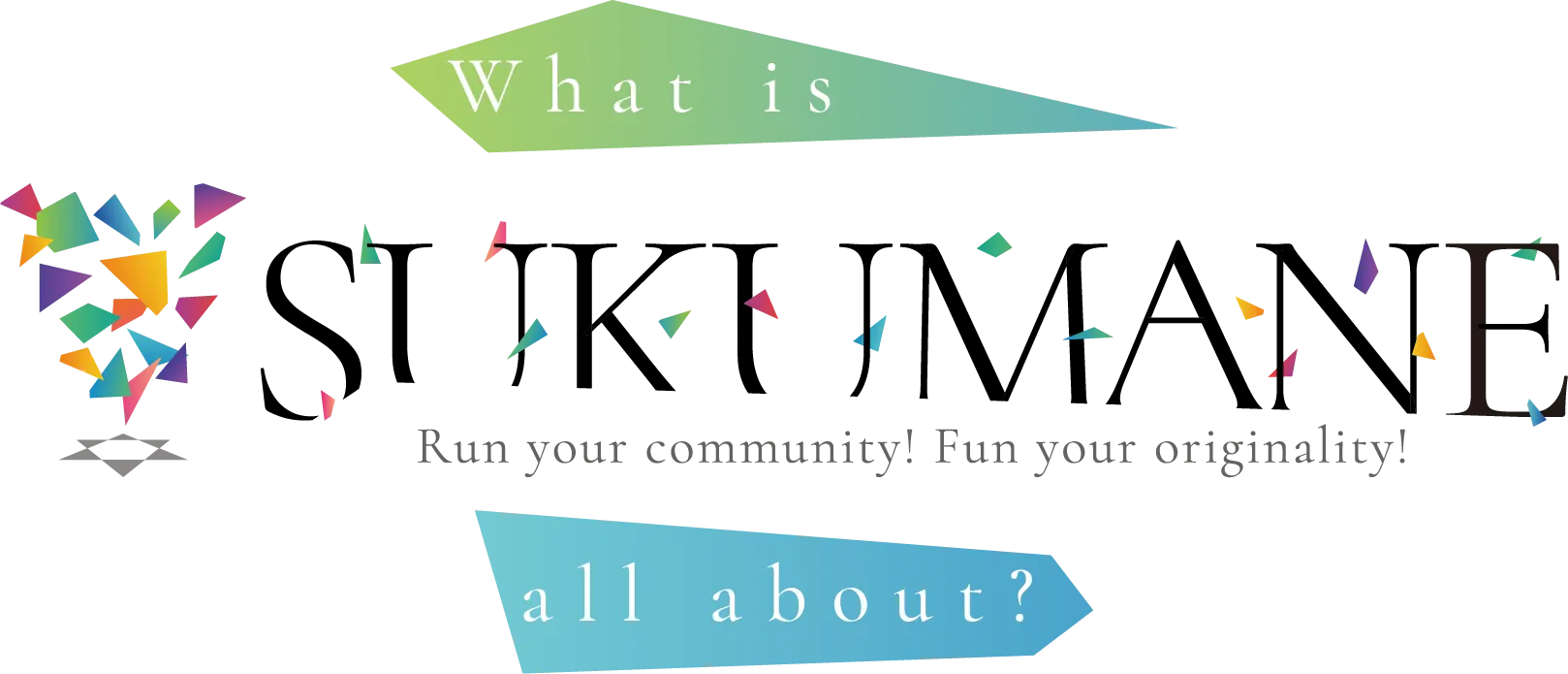 What'S is SUKUMANE all about?